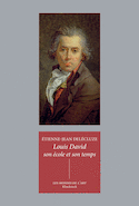 Louis David, son école et son temps